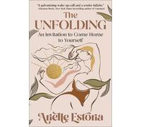 Arielle Estoria The Unfolding (Copertina rigida)