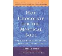 Arielle Ford Hot Chocolate For The Mystical Soul (Tascabile)