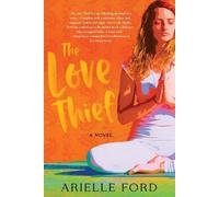Arielle Ford The Love Thief (Tascabile)