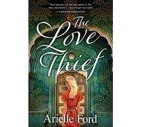 Arielle Ford The Love Thief (Tascabile)