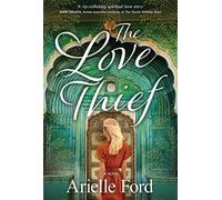 Arielle Ford The Love Thief (Tascabile)