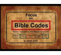 Arielle Kelly Focus on Bible Codes (Tascabile)