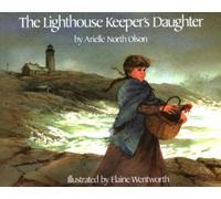 Arielle North Olson The Lighthouse Keeper's Daughter (Copertina rigida)