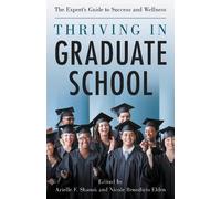 Arielle Shanok Thriving in Graduate School (Copertina rigida)