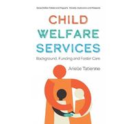 Arielle Tatienne Child Welfare Services (Copertina rigida)