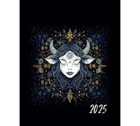 Aries: A 2025 Planner and Celestial Guide to Radical Transformation (244 pgs)