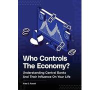 Aries D Russell Who Controls The Economy (Tascabile) Who Controls the Economy