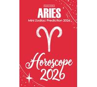 Aries Horoscope 2026: Mini Zodiac Prediction 2026