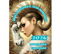 Aries: Passion & New Horizons: 2026 Horoscope Calendar