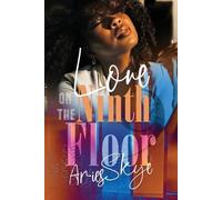 Aries Skye Love on the Ninth Floor (Tascabile)
