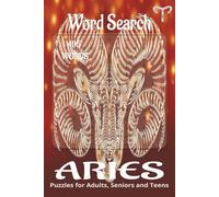 Aries themed word search book.: Book is 6 X 9 inches,110 pages with 55 Puzzles and 495 words with mostly easy to read print. Each puzzle contains ... vertically, diagonally, forward, or backward.