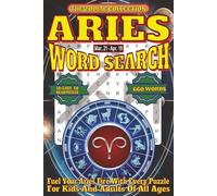 Aries Word Search: Easy To Read Print With 50+ Puzzles About Aries, Zodiac, Astrology, And More | 6x9 inch, 110 pages | Giuft For Holidays, Vacations, and Spare Time
