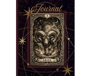 Aries Zodiac Journal 8.5 x 11 - Astrology Notebook, Gothic Tarot Aries Cover, Celestial Ram Journal, 120 Page Lined Writing Book