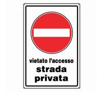 ARIETE GROUP - Cartello in alluminio bianco cm 30X20 Vietato l'accesso strada privata