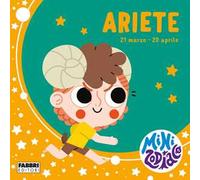 Ariete. Minizodiaco. Ediz. a colori