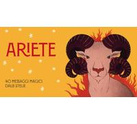 Ariete. Zodiaco in tasca. 40 messaggi magici dalle stelle
