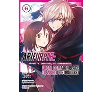 Arifureta: From Commonplace to World's Strongest (Manga) Vol. 6