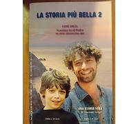 Arigò' LA Storia PIU' BELLA 2 - UNA VERA