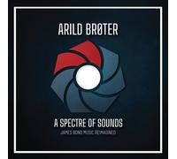 Arild Brøter A Spectre of Sounds: James Bond Music Reimagined (Vinyl LP)