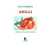 Arilli. Aforismi e paradossi in agrodolce