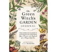 Arin Murphy-Hiscock The Green Witch's Garden Journal (Copertina rigida)
