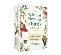 The Spiritual Meaning of Birds Oracle Deck: Discover the Wisdom & Insight of These Divine Winged Messengers