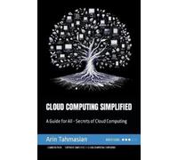 Arin Tahmasian Cloud Computing Simplified (Tascabile) Tech Simplified