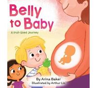Arina Baker Belly to Baby (Copertina rigida)