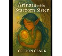 Arinata and the Starborn Sister