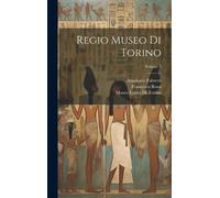 Ariodante Fabretti Francesco Ro Regio Museo Di Torino; Volum (Copertina rigida)