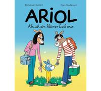 Ariol 21: Als ich ein kleiner Esel war