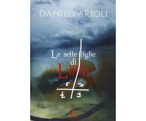 Arioli Danilo Metta a. (Cur.) Le Sette Figlie di Lilith (Tascabile)