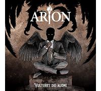 Arion - Vultures Die Alone