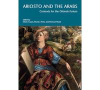 Ariosto and the Arabs. Context for the «Orlando Furioso»
