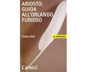 Ariosto. Guida all'Orlando Furioso