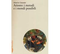 Ariosto: i metodi e i mondi possibili