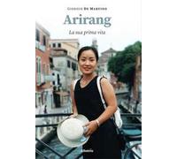 Arirang. La sua prima vita