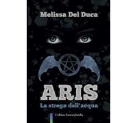 Aris. La strega dell'acqua