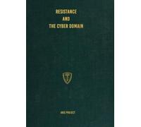 Aris Project Resistance and the Cyber Domain (Tascabile)