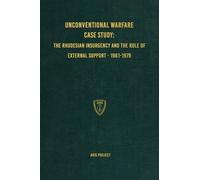 Aris Project Unconventional Warfare Case Study (Copertina rigida)