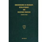 Aris Project Undergrounds in Insurgent, Revolutionary, and Resistanc (Tascabile)