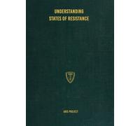 Aris Project Understanding States of Resistance (Tascabile)