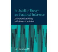 Aris Spanos Probability Theory and Statistical Inference (Tascabile)