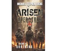 ARISEN : Operators, Volume III - Brothers