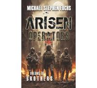 ARISEN : Operators, Volume III - Brothers
