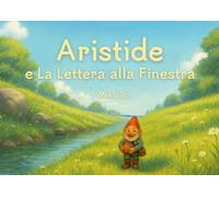 Aristide e la Lettera alla Finestra