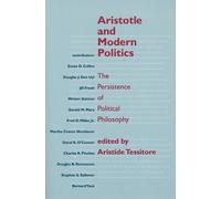 Aristide Tessitore Aristotle and Modern Politics (Tascabile)