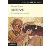 Aristofane. La commedia della democrazia