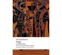 Aristophanes Aristophanes: Frogs and Other Plays (Tascabile)