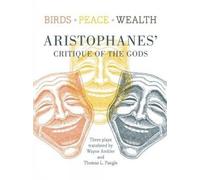 Aristophanes Birds, Peace, Wealth (Tascabile)